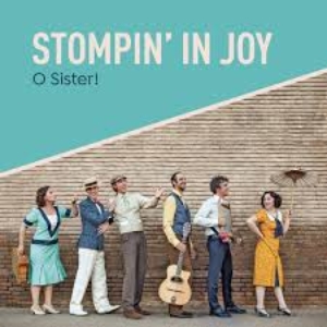 O Sister- Stompin in joy
