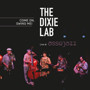 The Dixie Lab - Live at Asejazz